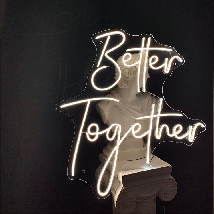Better Together Neon Sign - Maytrix