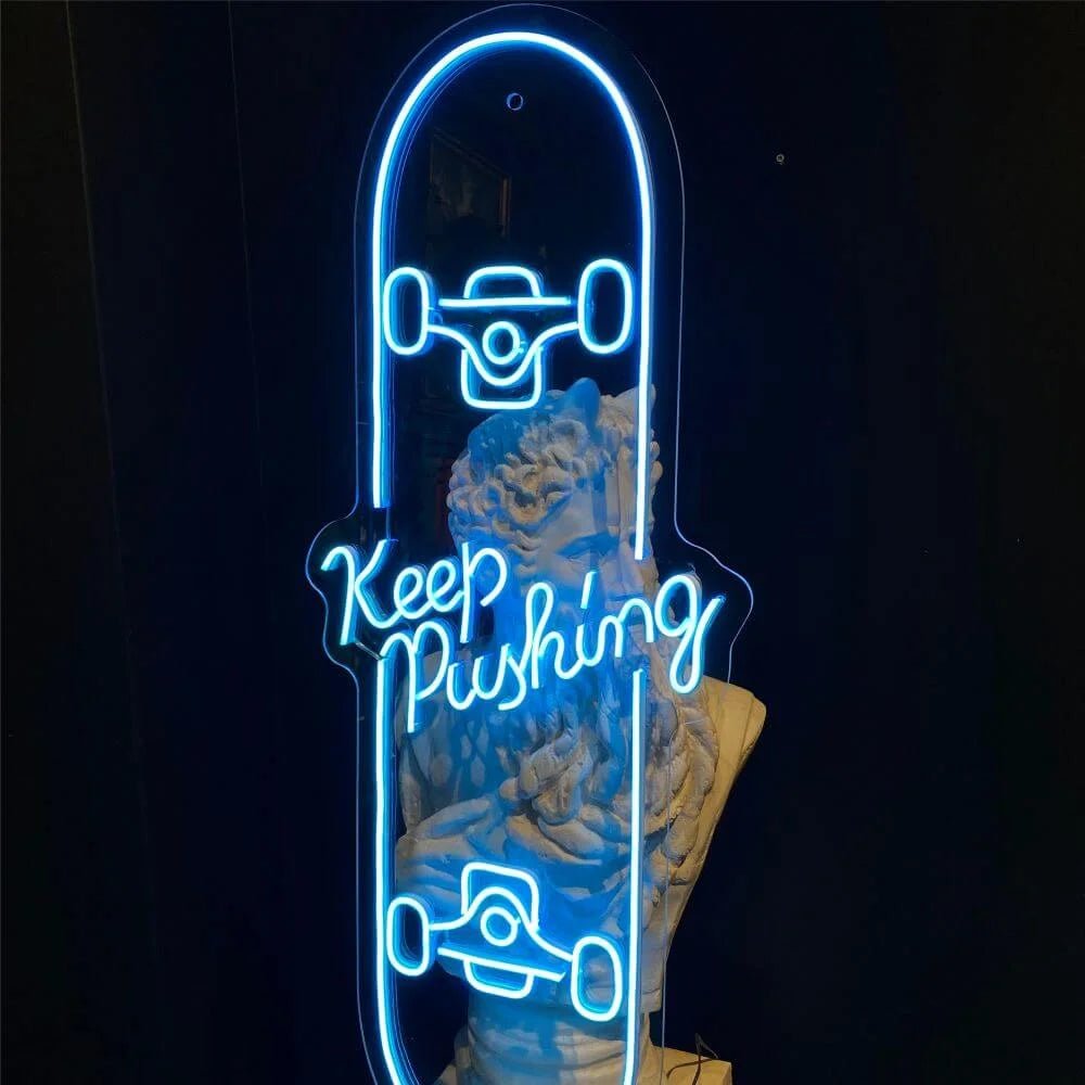 Keep Pushing Neon Sign - Maytrix