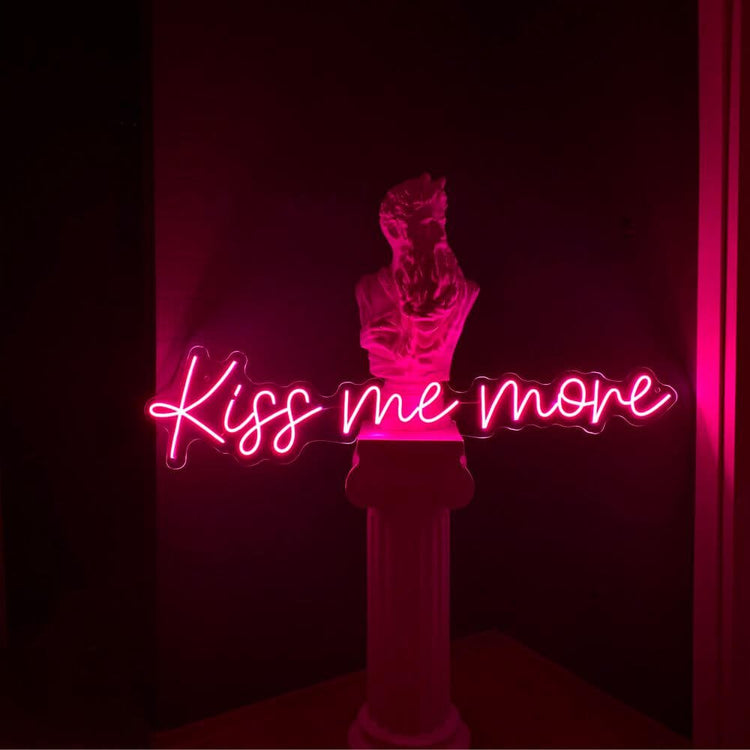 Kiss Me More Neon Sign - Maytrix