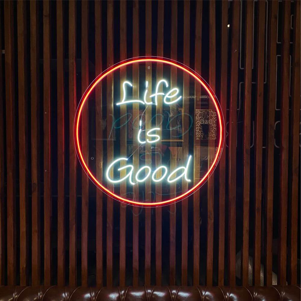 Life Is Good Neon Sign - Maytrix