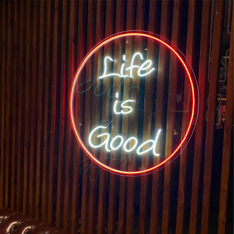 Life Is Good Neon Sign - Maytrix
