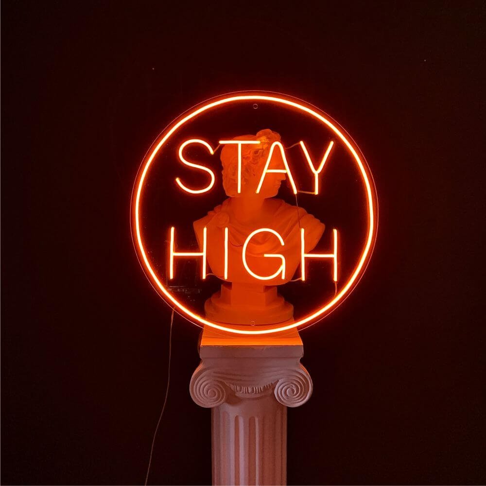 STAY HIGH Neon Sign - Maytrix