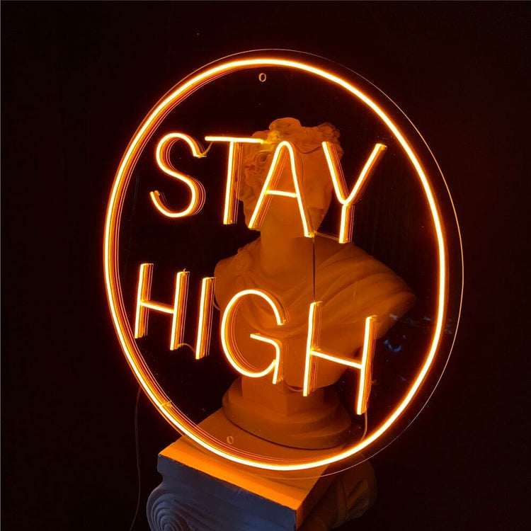 STAY HIGH Neon Sign - Maytrix