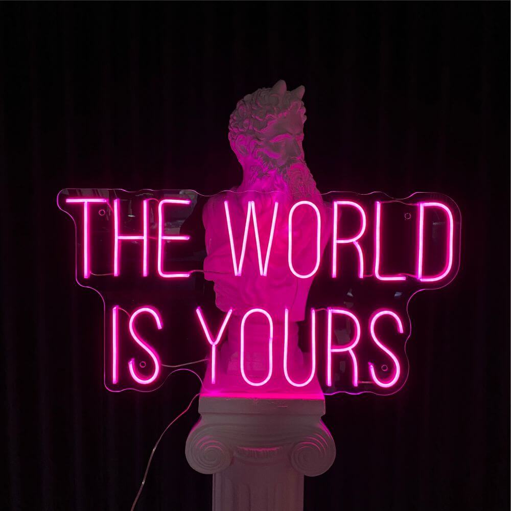 The World Is Yours 2 Neon Sign - Maytrix